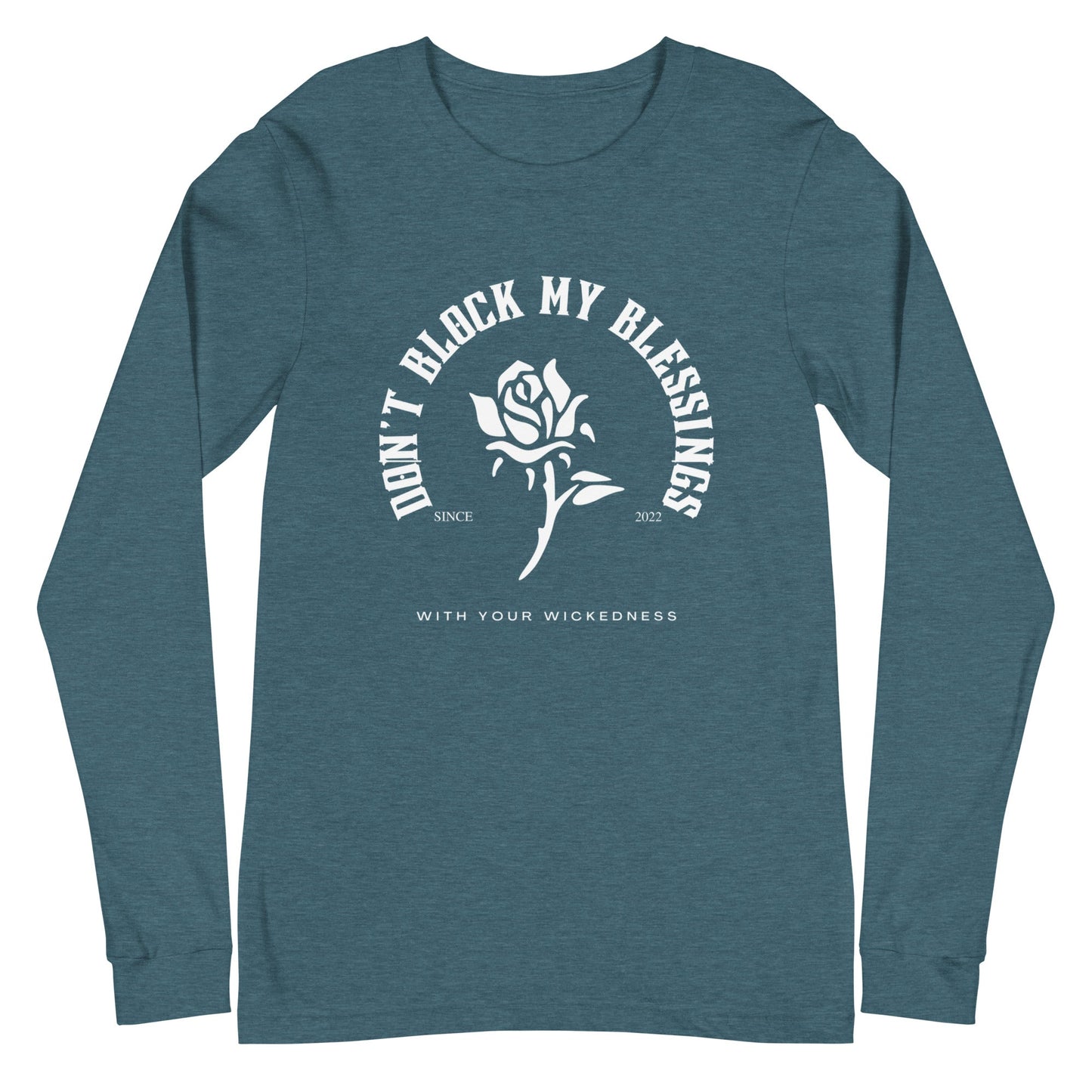 Don't Block My Blessings Unisex Long Sleeve Tee